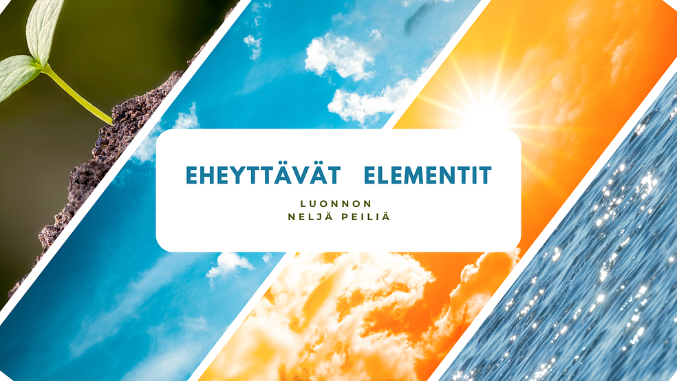 Eheyttävät elementit – luonnon neljä peiliä by Kirsi-Teresa Kivelä